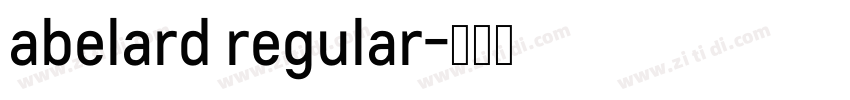 abelard regular字体转换